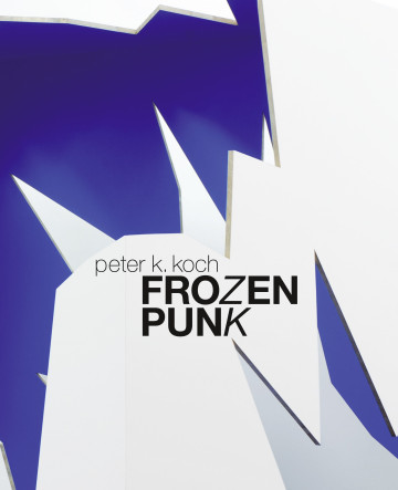 Peter K. Koch , Frozen Punk
