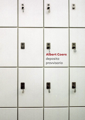 Albert Coers, deposito provvisorio