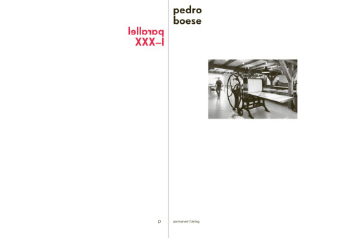 Pedro Boese, parallel I-XXX